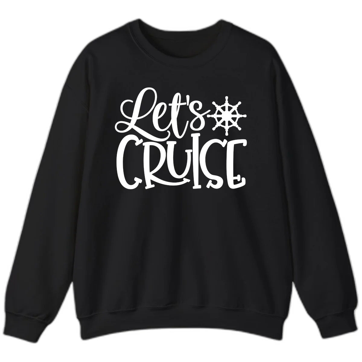 Let's Cruise Nautical Wheel Design Sweatshirt in Black