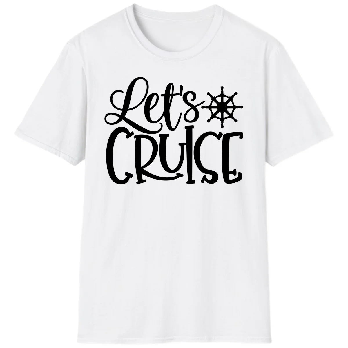 Let's Cruise Nautical Wheel Design T-Shirt in White