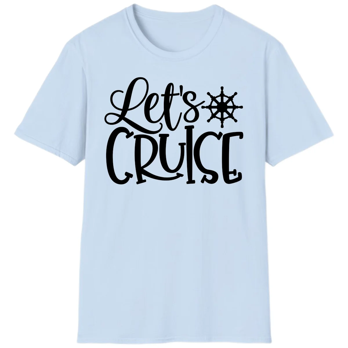 Let's Cruise Nautical Wheel Design T-Shirt in Light Blue