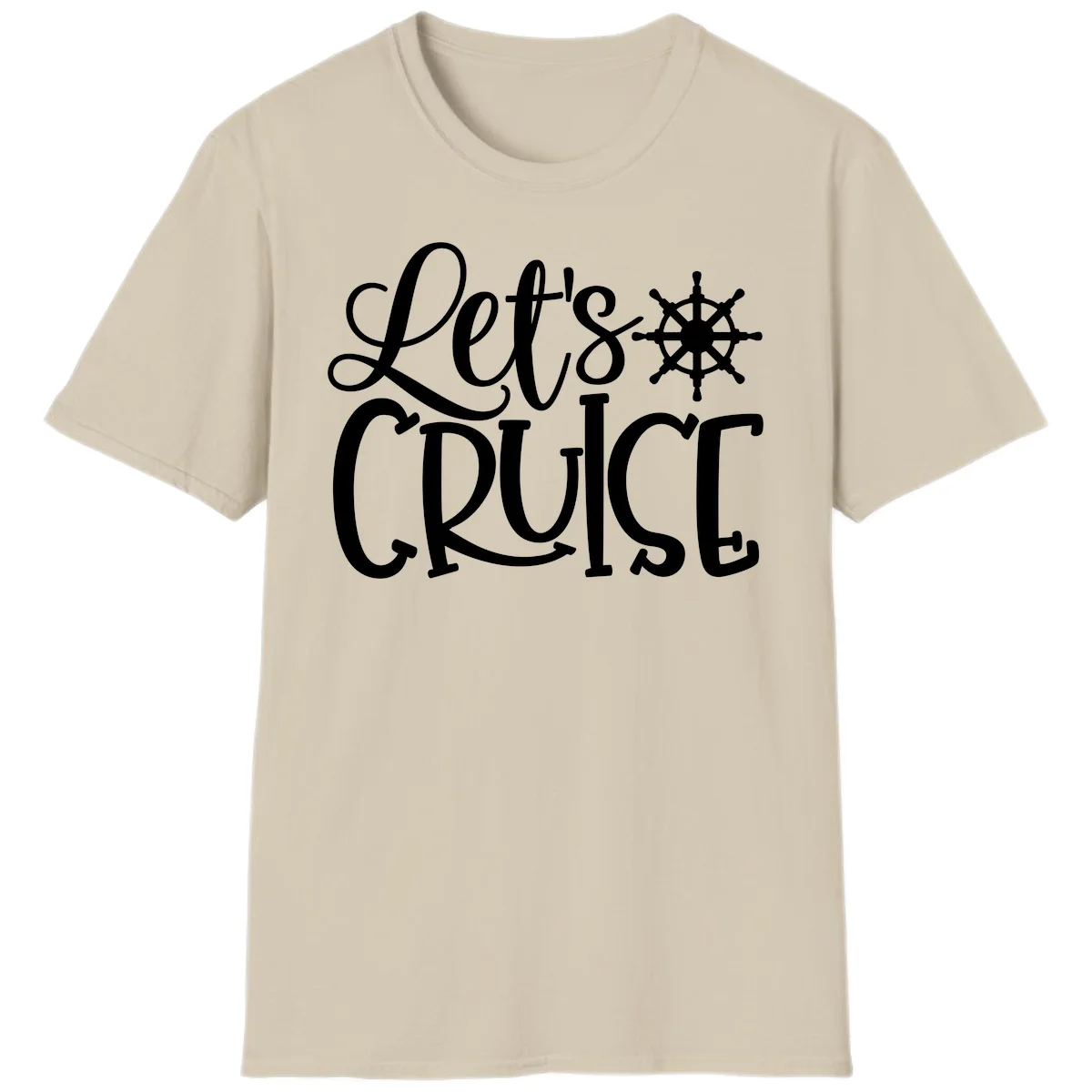Let's Cruise Nautical Wheel Design T-Shirt in Sand