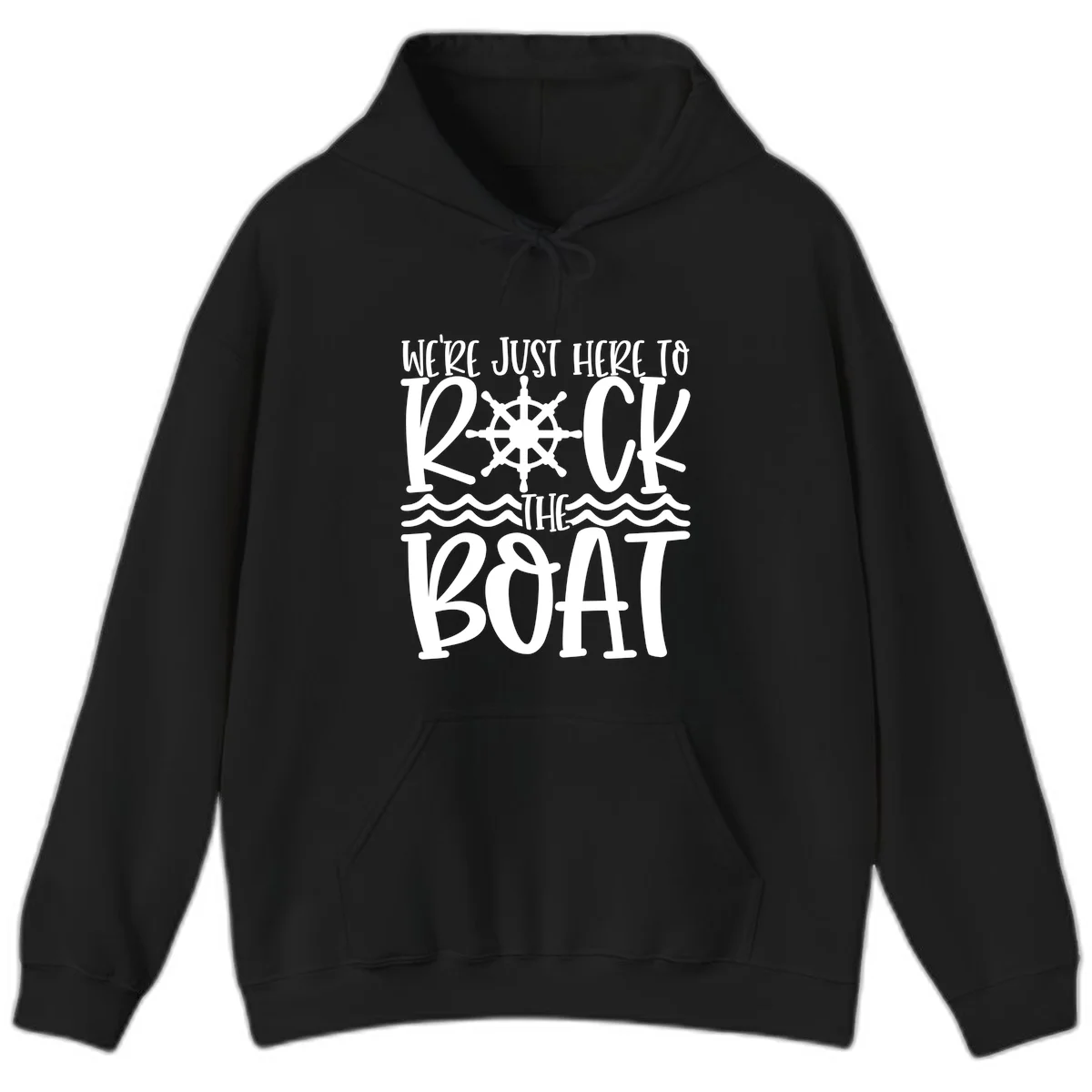 We're Just Here To Kick The Boat Hoodie in Black