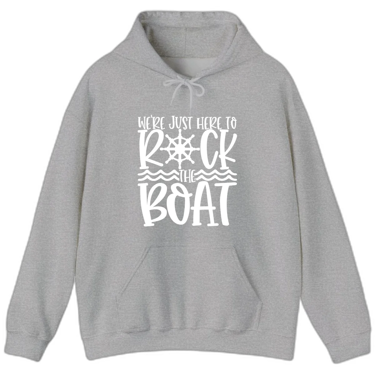 We're Just Here To Kick The Boat Hoodie in Sport Grey