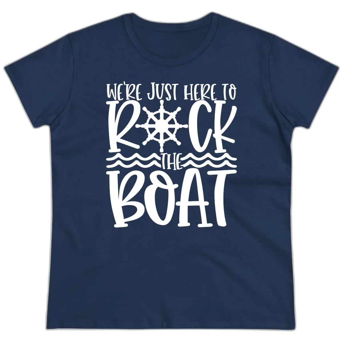 We're Just Here To Kick The Boat Ladies Tee in Navy