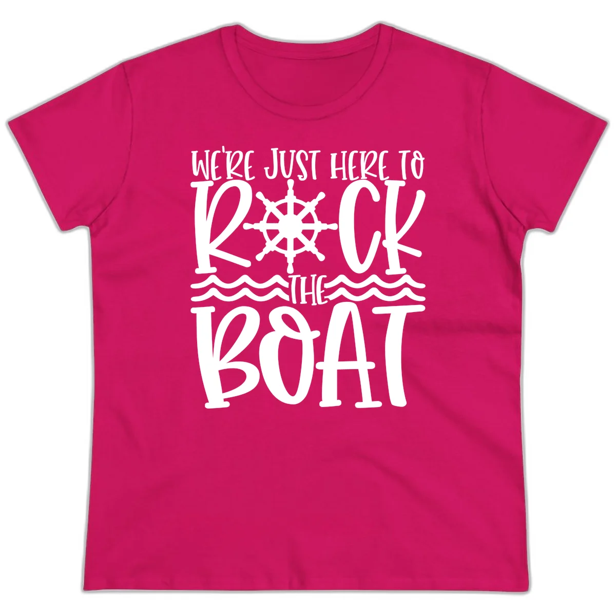 We're Just Here To Kick The Boat Ladies Tee in Heliconia