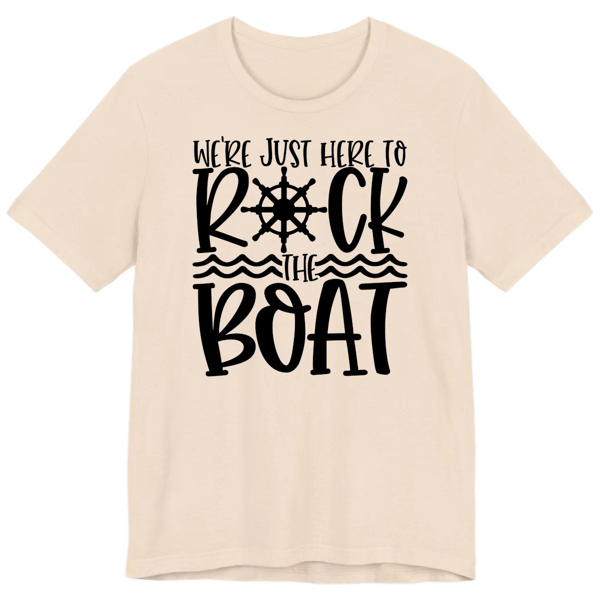 We're Just Here To Kick The Boat Premium T-Shirt in Soft Cream