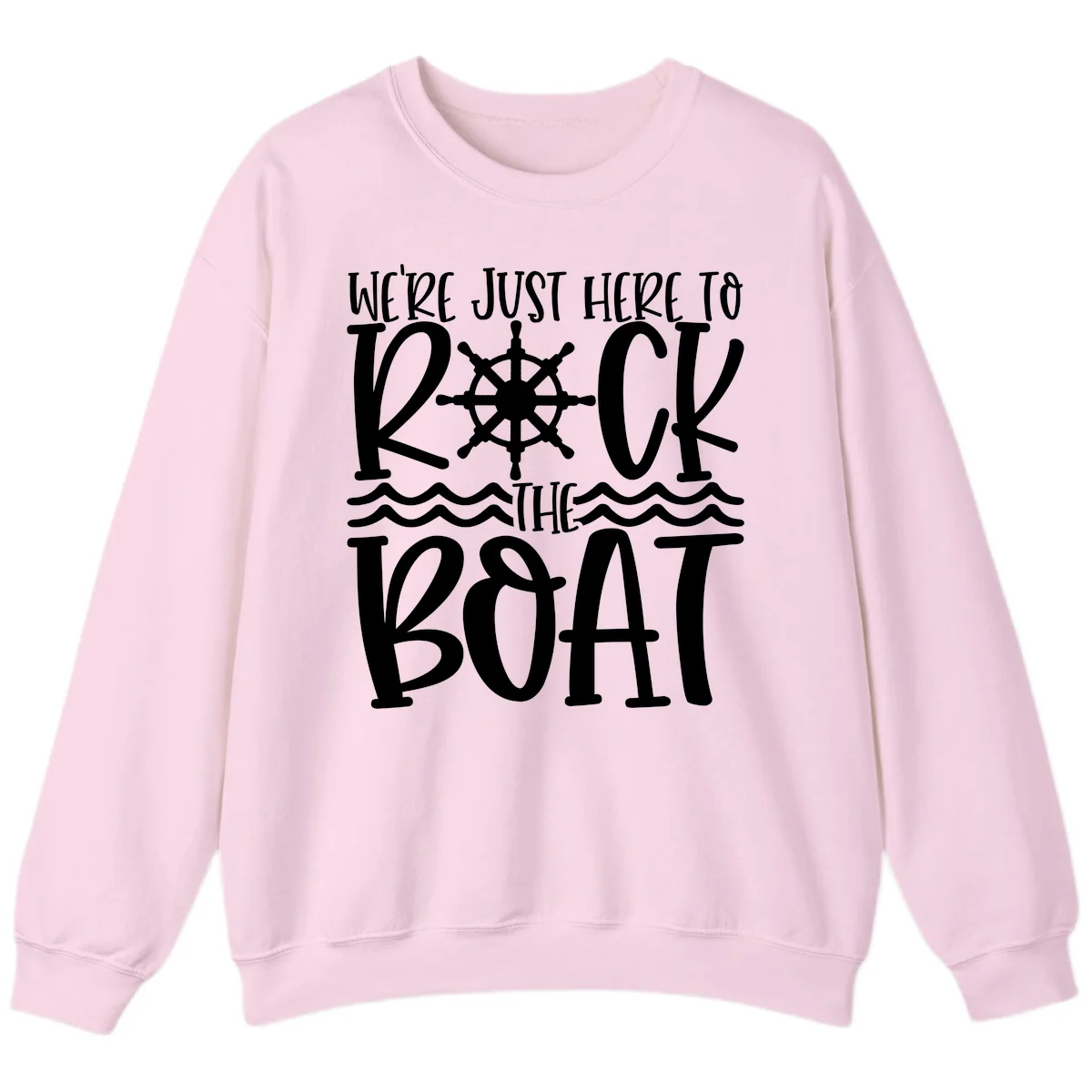 We're Just Here To Kick The Boat Sweatshirt in Light Pink