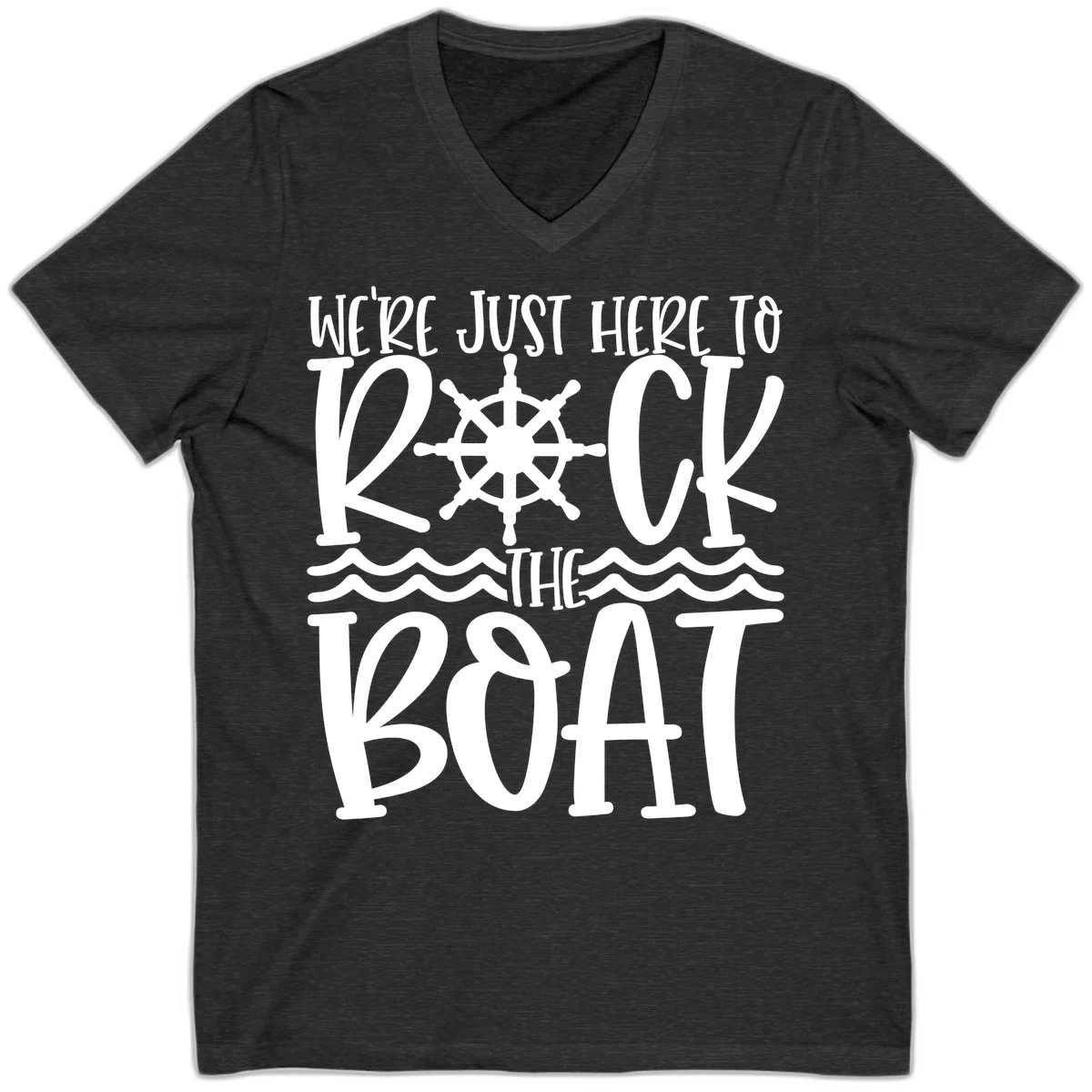 We're Just Here To Kick The Boat V-Neck in Dark Grey Heather