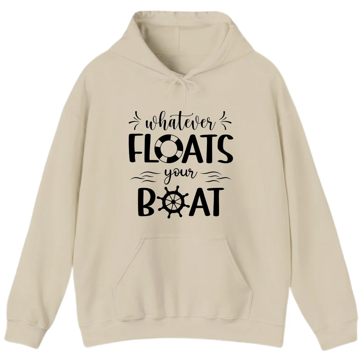 Whatever Floats Your Boat Hoodie in Sand