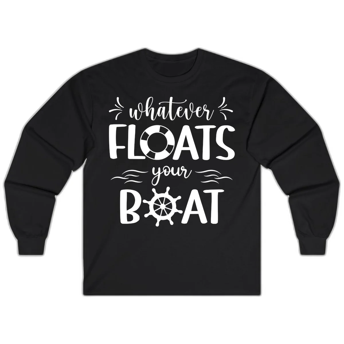 Whatever Floats Your Boat Long Sleeve in Black