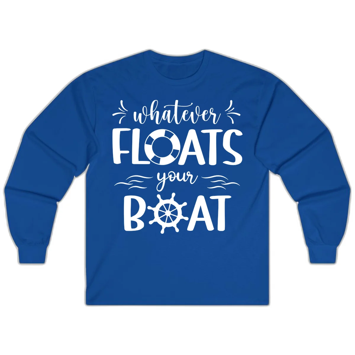 Whatever Floats Your Boat Long Sleeve in Royal