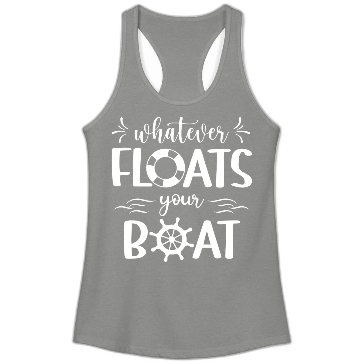 Whatever Floats Your Boat Ladies Tank in Heather Grey
