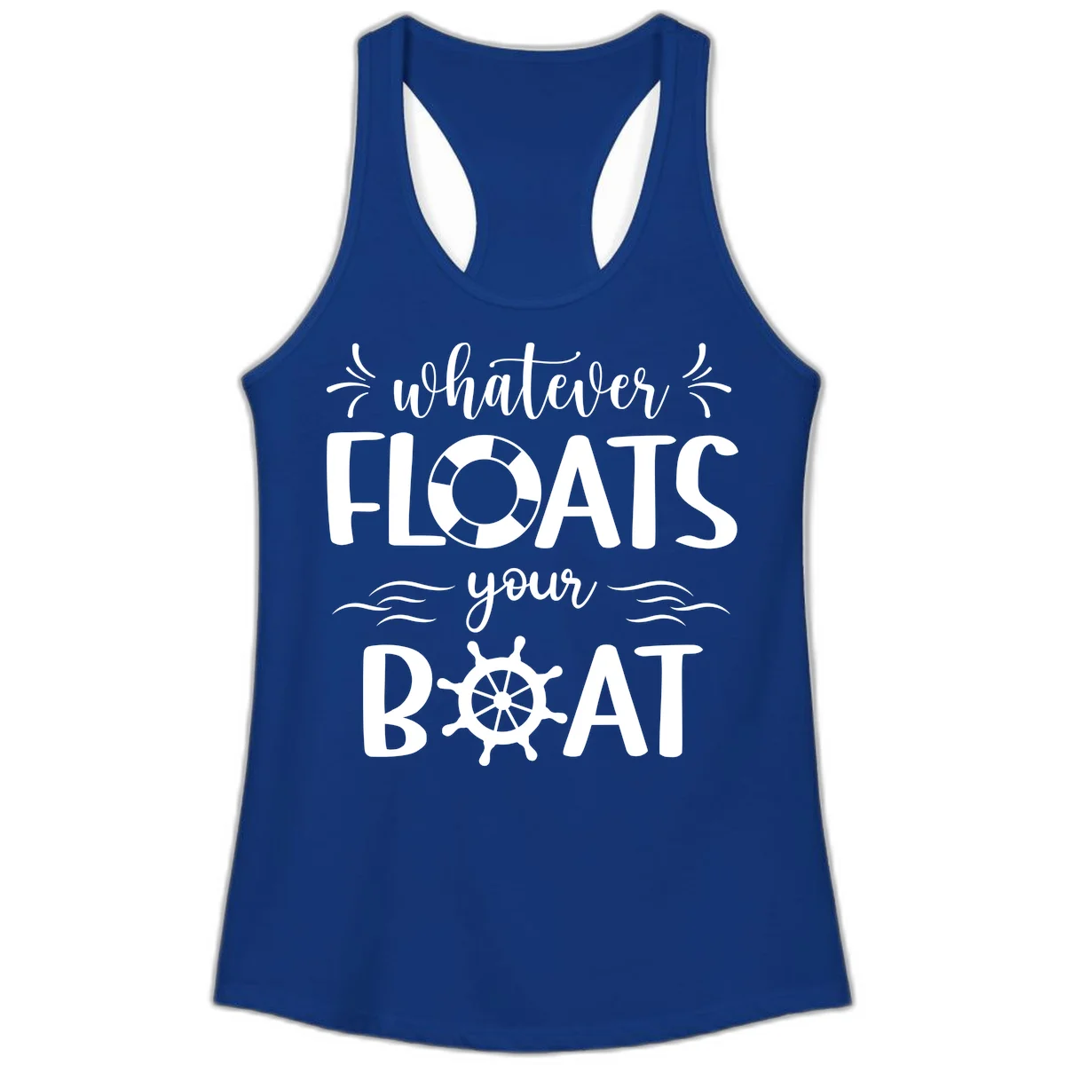 Whatever Floats Your Boat Ladies Tank in Solid Royal