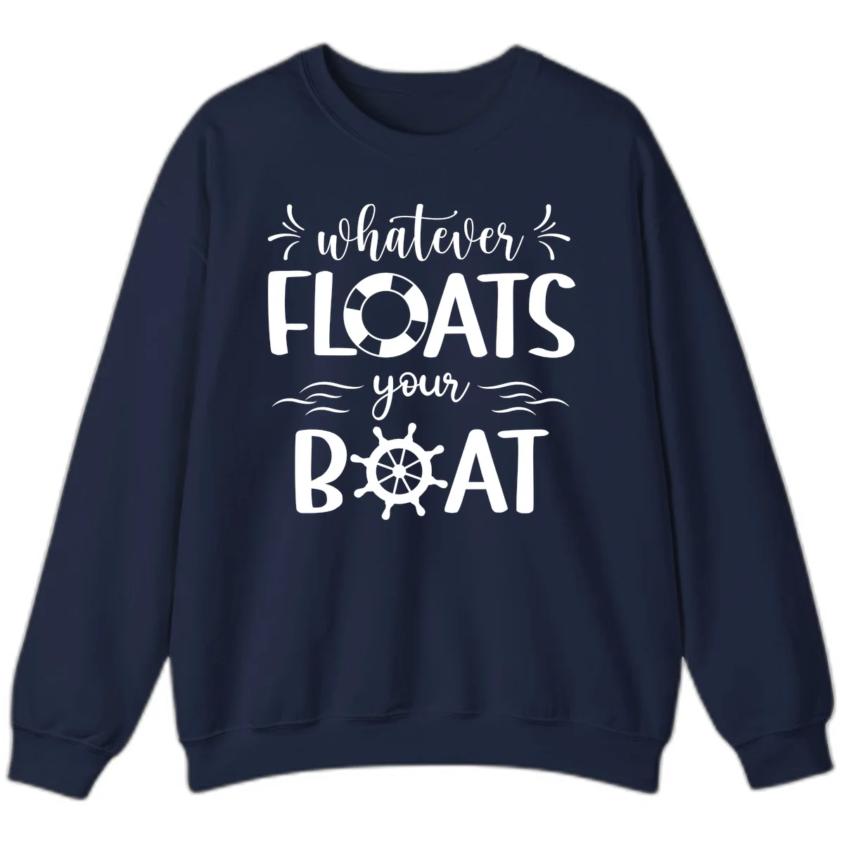 Whatever Floats Your Boat Sweatshirt in Navy