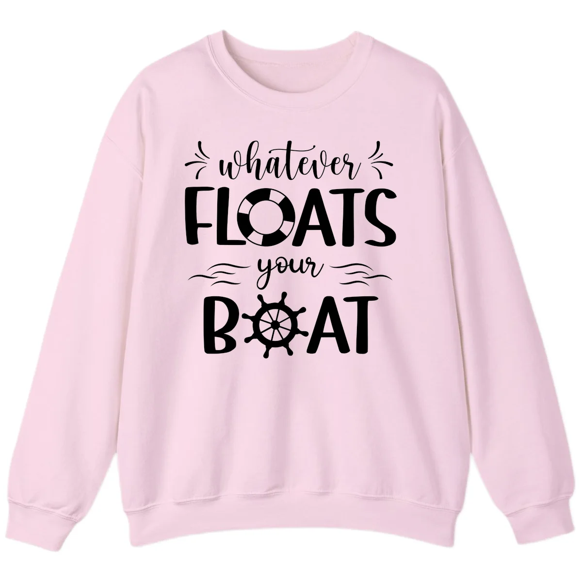 Whatever Floats Your Boat Sweatshirt in Light Pink