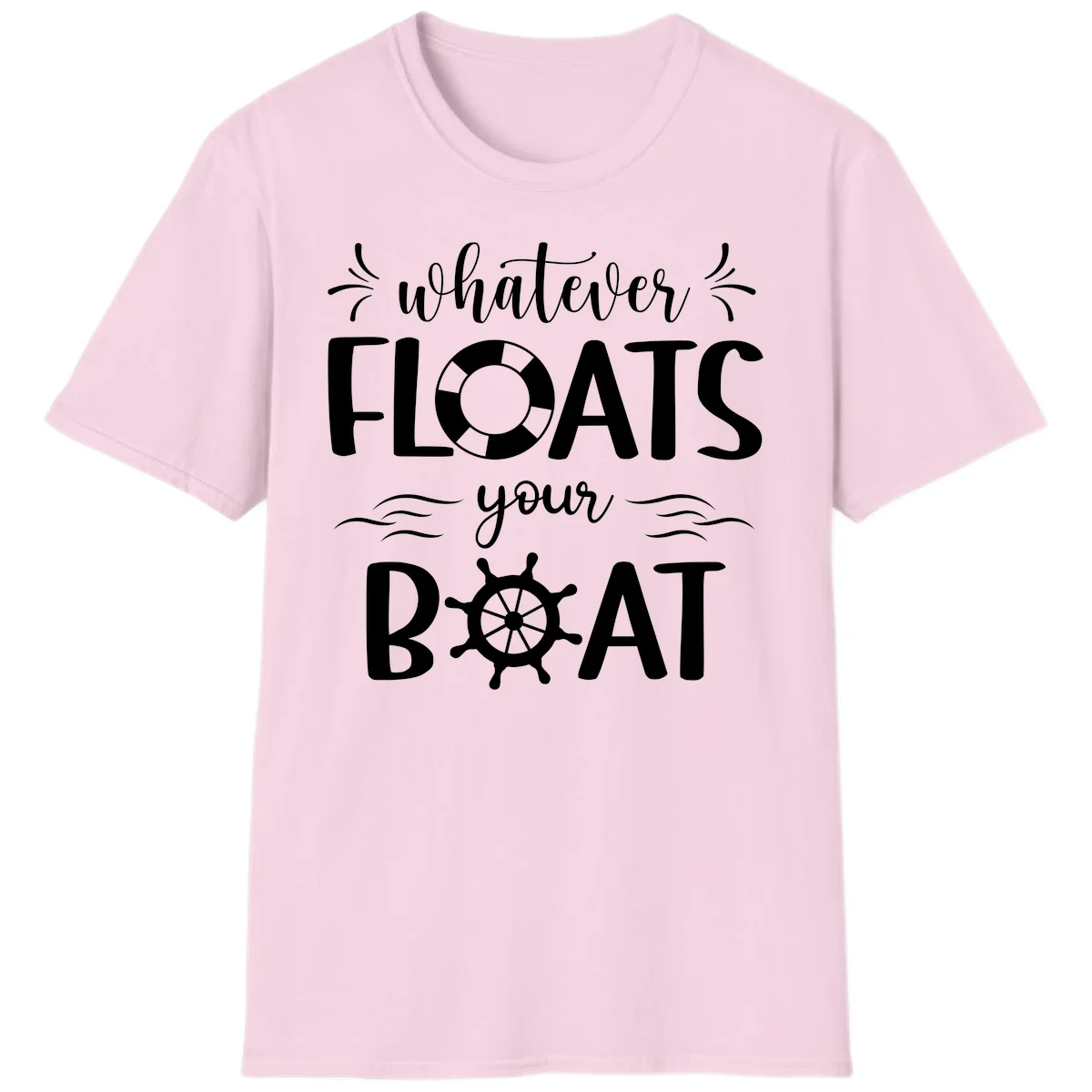 Whatever Floats Your Boat T-Shirt in Light Pink
