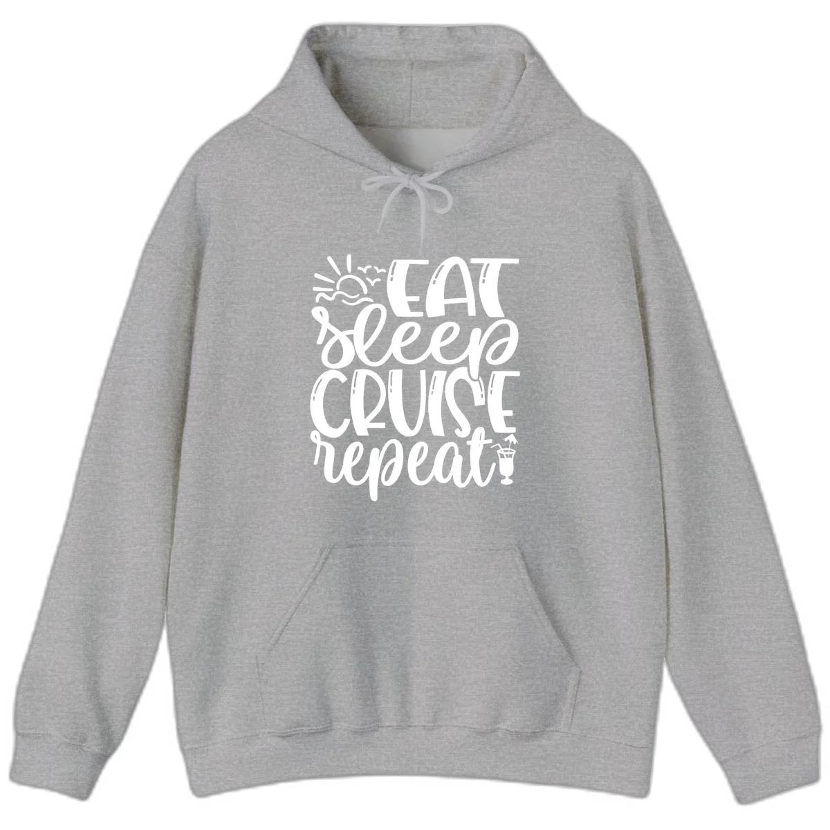 Eat Sleep Cruise Repeat Hoodie - Vacation Lover in Sport Grey