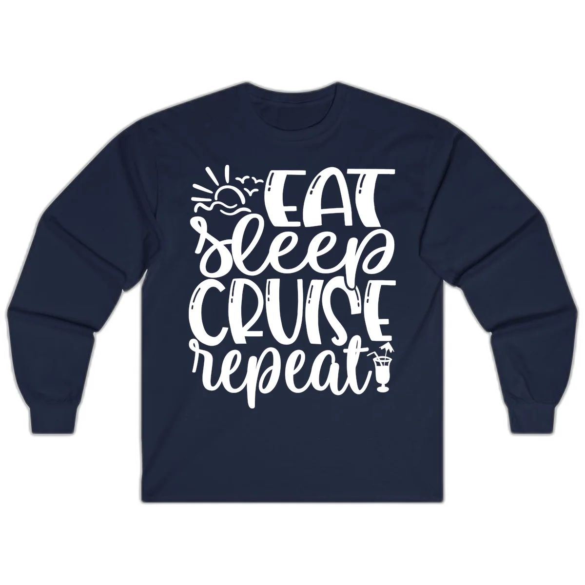 Eat Sleep Cruise Repeat Long Sleeve Tee - Cruise Mode in Navy