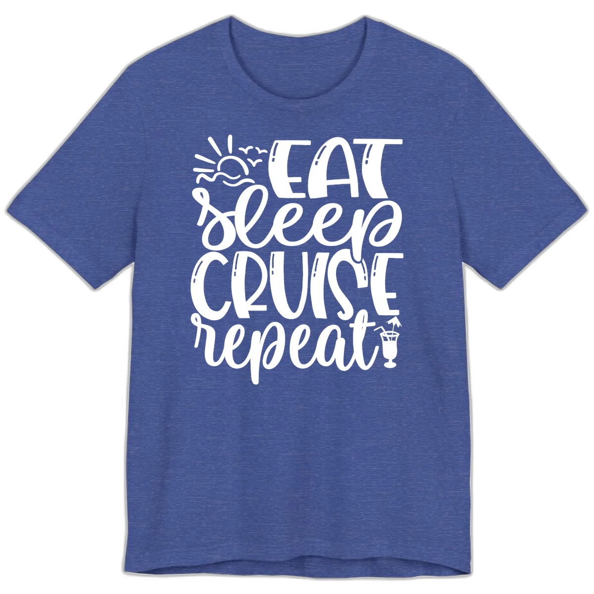Eat Sleep Cruise Repeat Premium T-Shirt - Vacation Vibes in Heather True Royal
