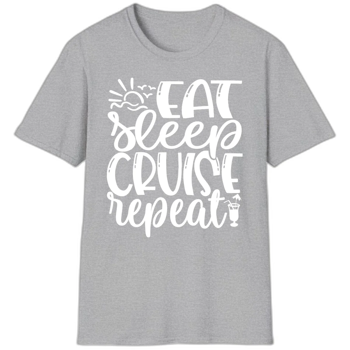 Eat Sleep Cruise Repeat T-Shirt - Your Cruise Vacation Mantra in Sport Grey