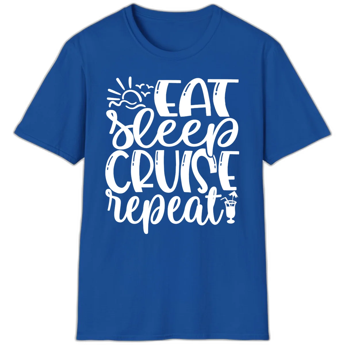 Eat Sleep Cruise Repeat T-Shirt - Your Cruise Vacation Mantra in Royal