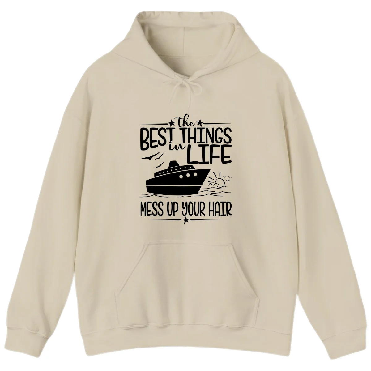 Best Things In Life Mess Up Your Hair Hoodie in Sand