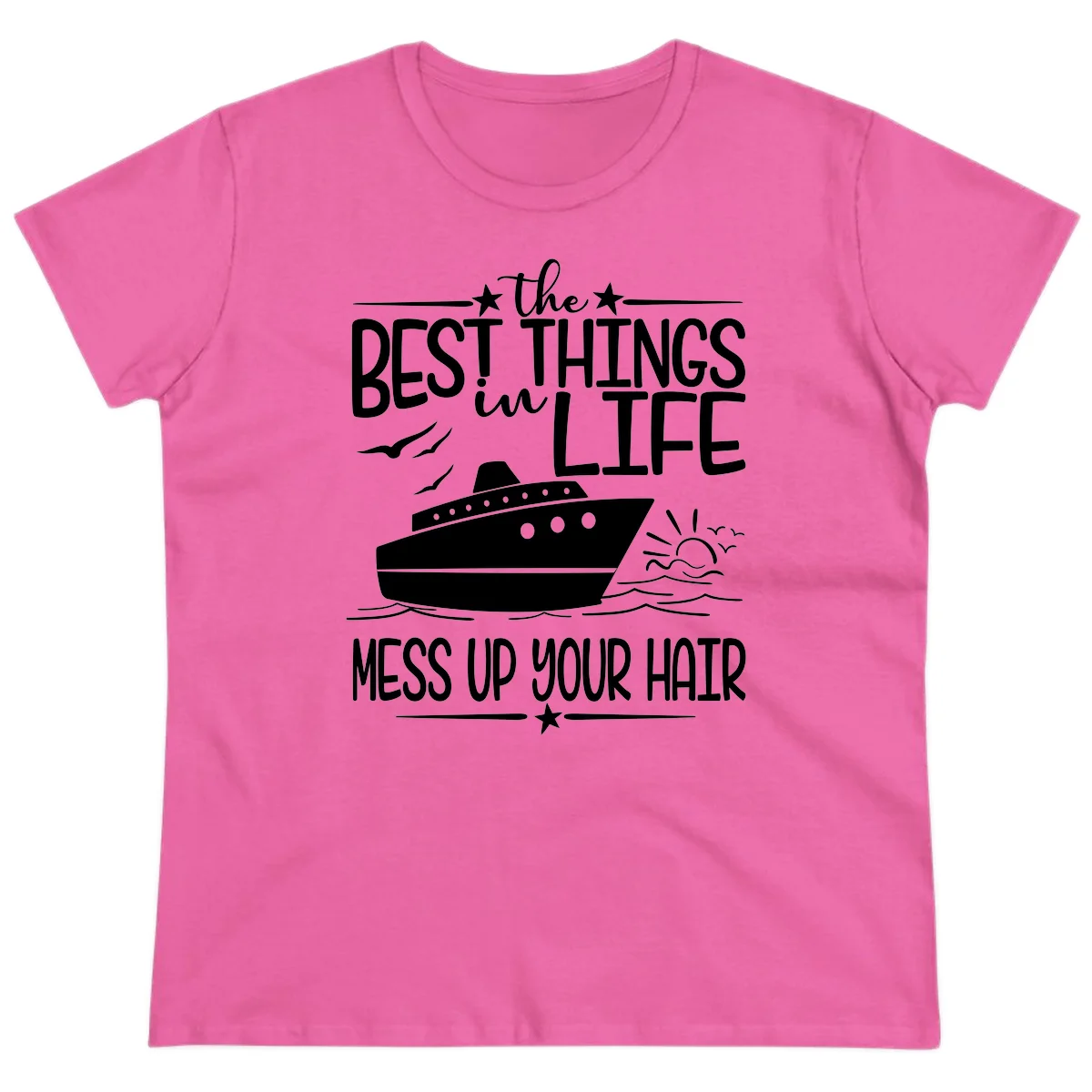 Best Things In Life Mess Up Your Hair Ladies Tee in Azalea