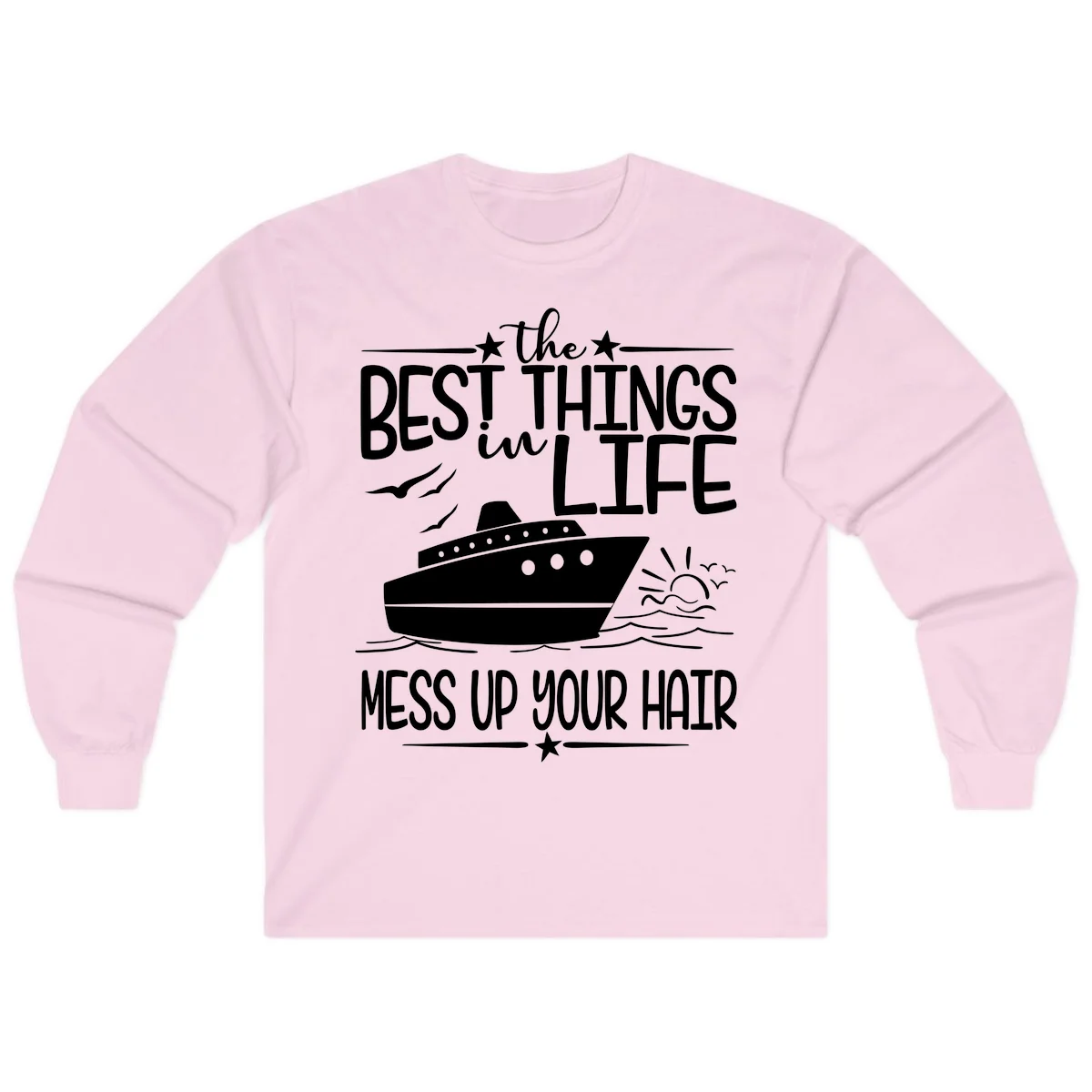 Best Things In Life Mess Up Your Hair Long Sleeve in Light Pink