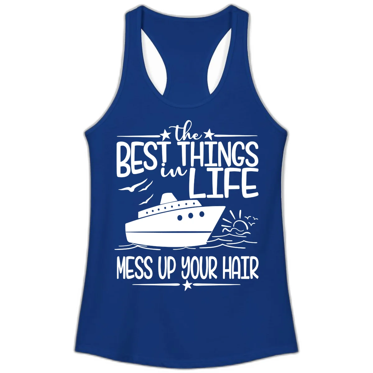 Best Things In Life Mess Up Your Hair Ladies Tank in Solid Royal