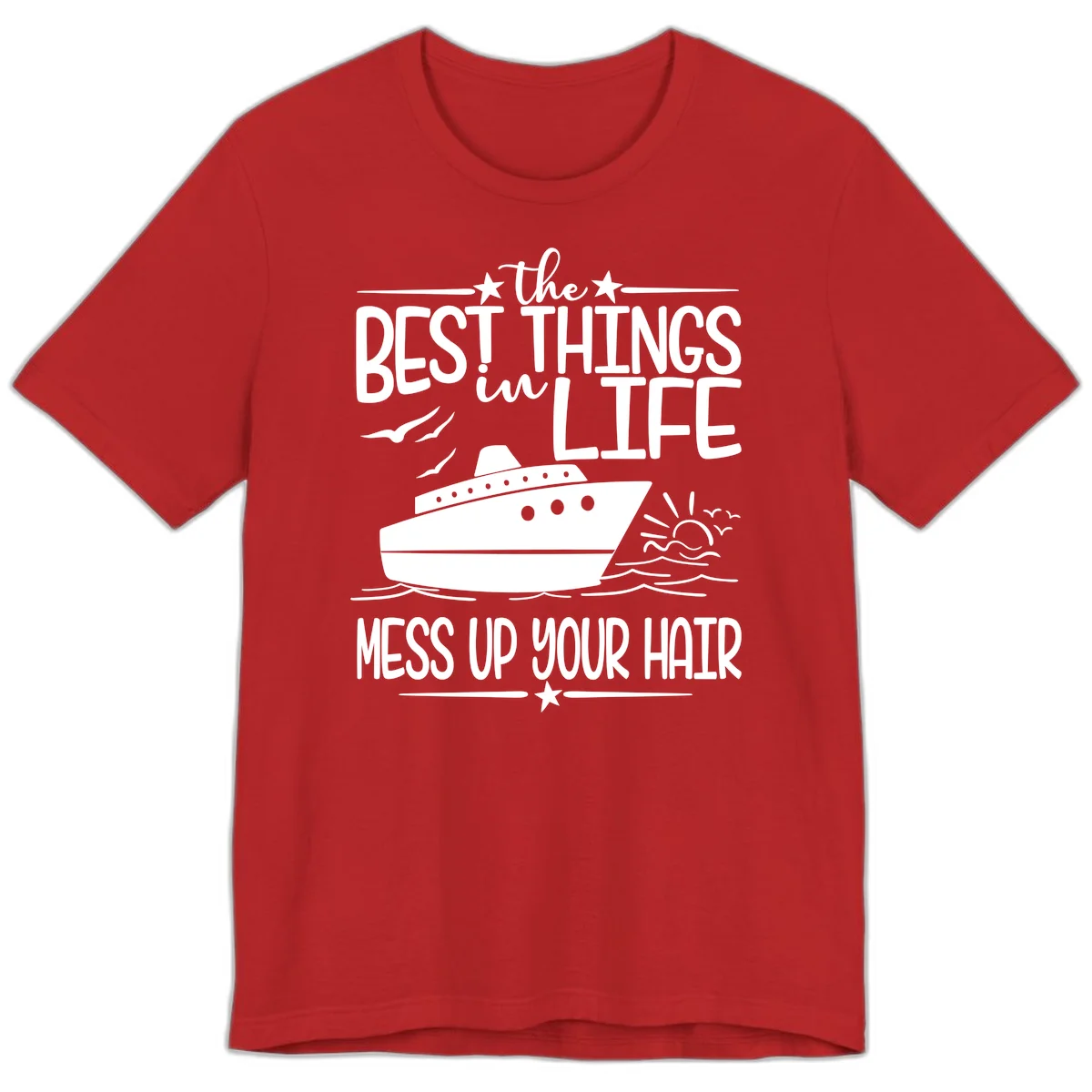 Best Things In Life Mess Up Your Hair Premium T-Shirt in Red