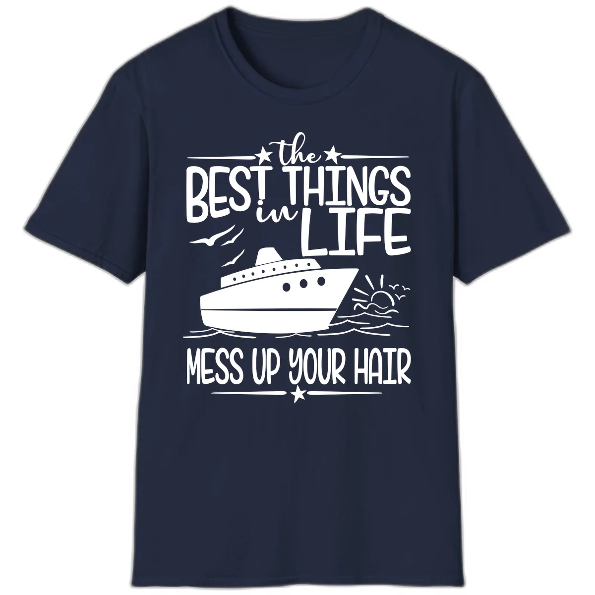 Best Things In Life Mess Up Your Hair T-Shirt in Navy