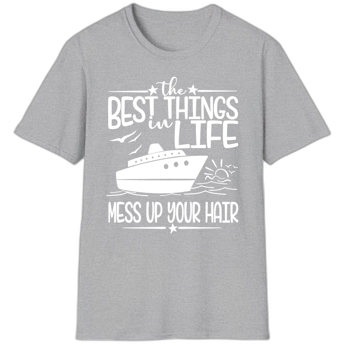 Best Things In Life Mess Up Your Hair T-Shirt in Sport Grey