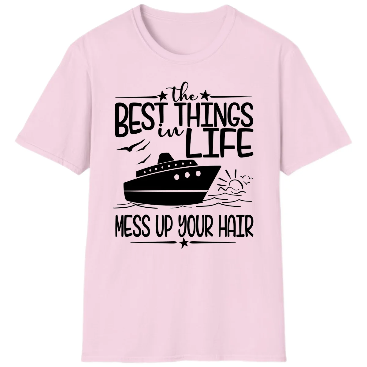 Best Things In Life Mess Up Your Hair T-Shirt in Light Pink
