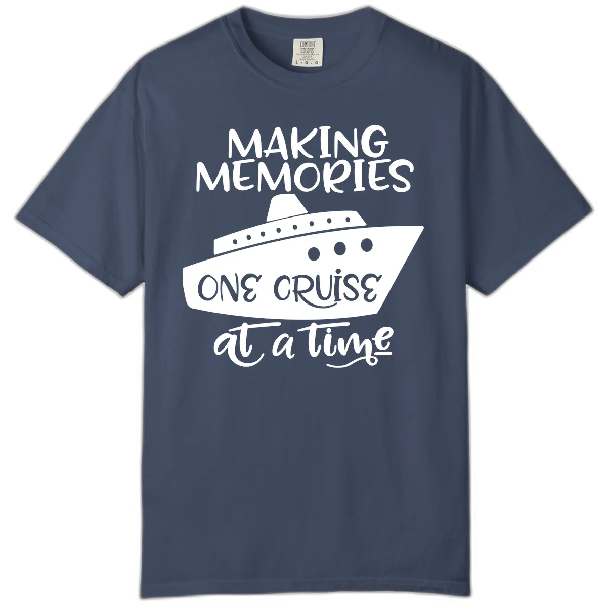 Making Memories One Cruise At A Time Comfort Color in Midnight