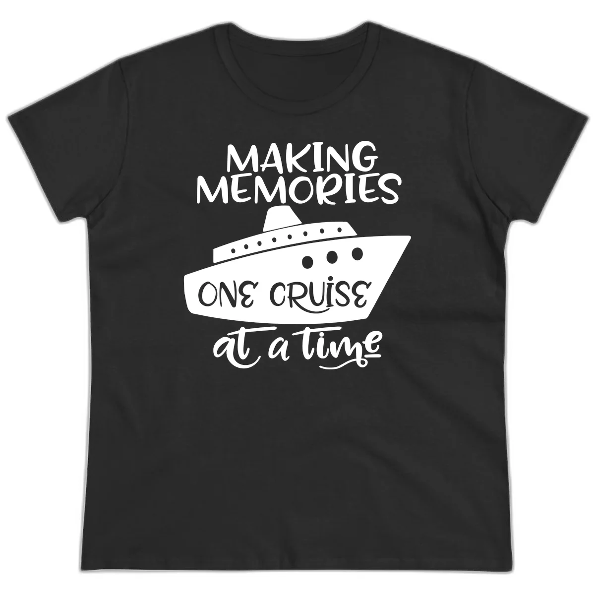Making Memories One Cruise At A Time Ladies Tee in Black
