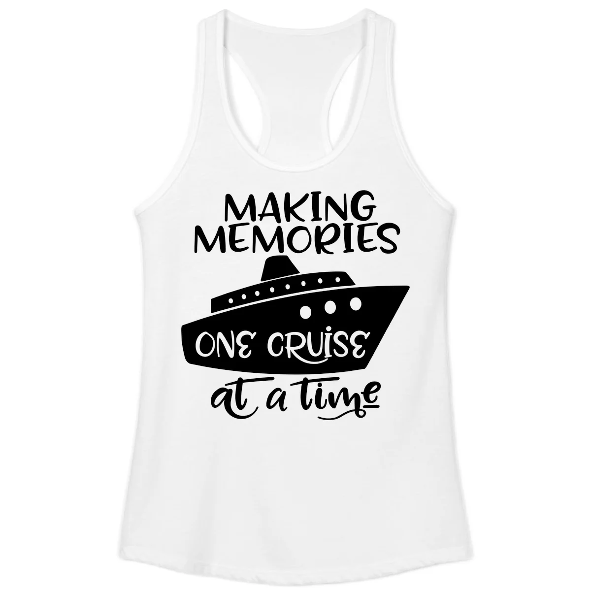 Making Memories One Cruise At A Time Ladies Tank in White