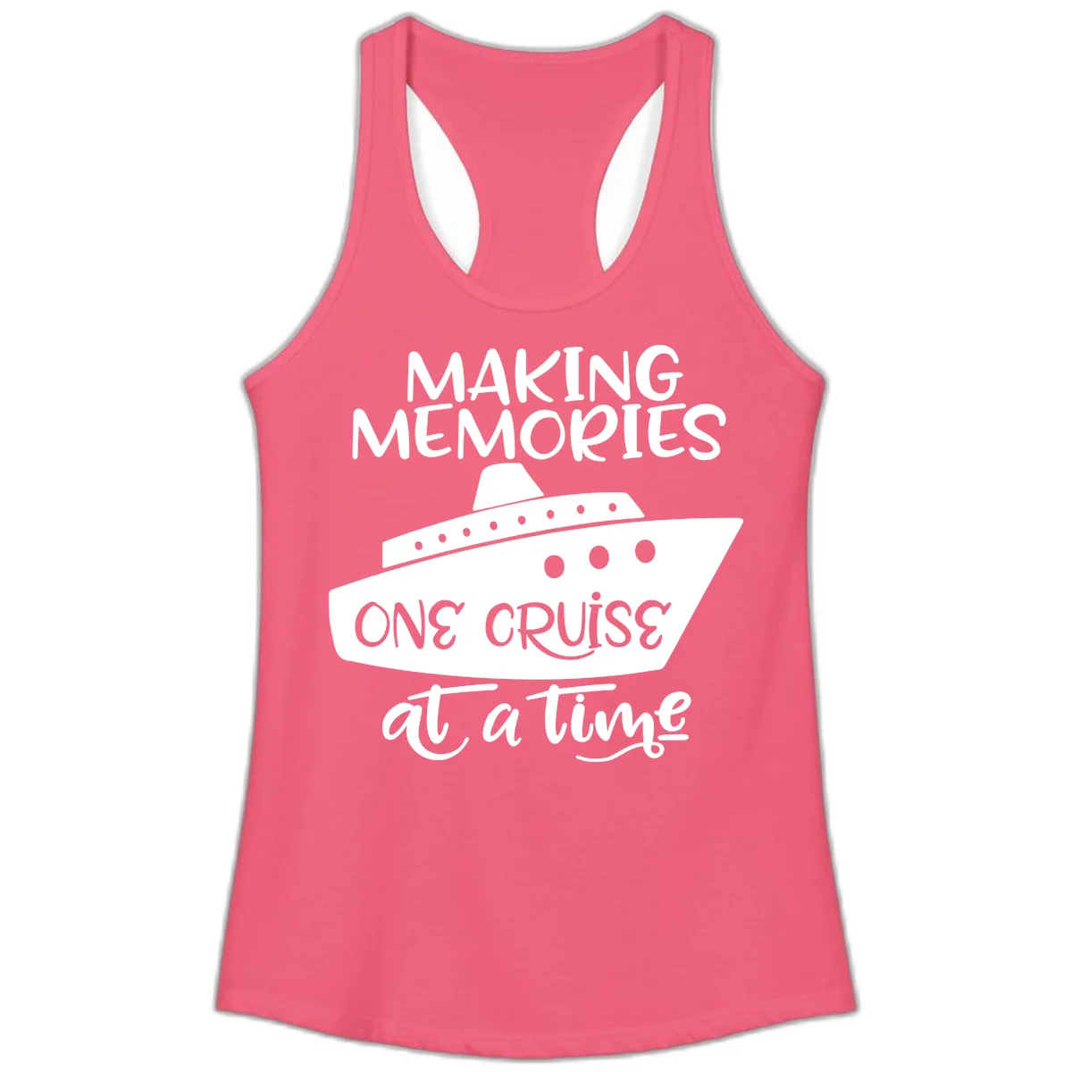 Making Memories One Cruise At A Time Ladies Tank in Hot Pink