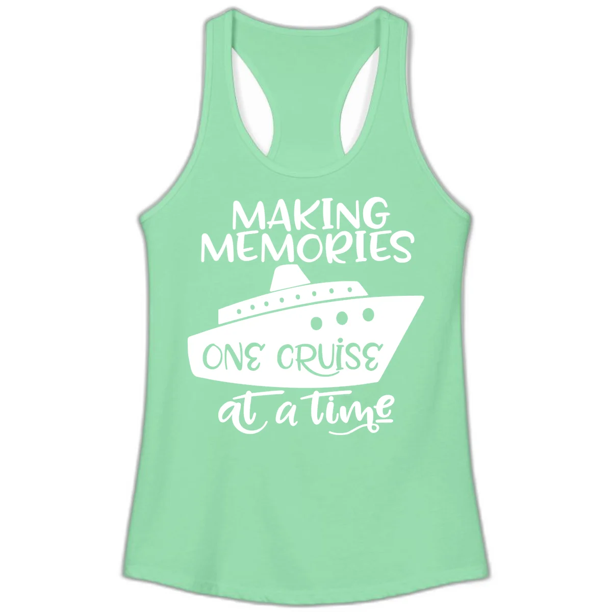 Making Memories One Cruise At A Time Ladies Tank in Solid Mint