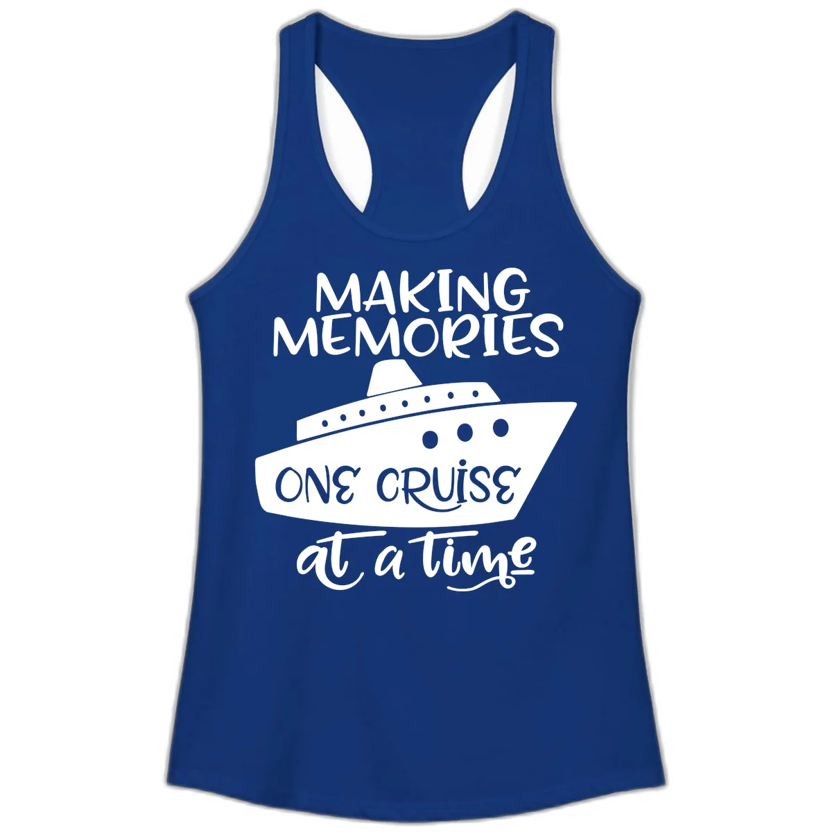 Making Memories One Cruise At A Time Ladies Tank in Solid Royal