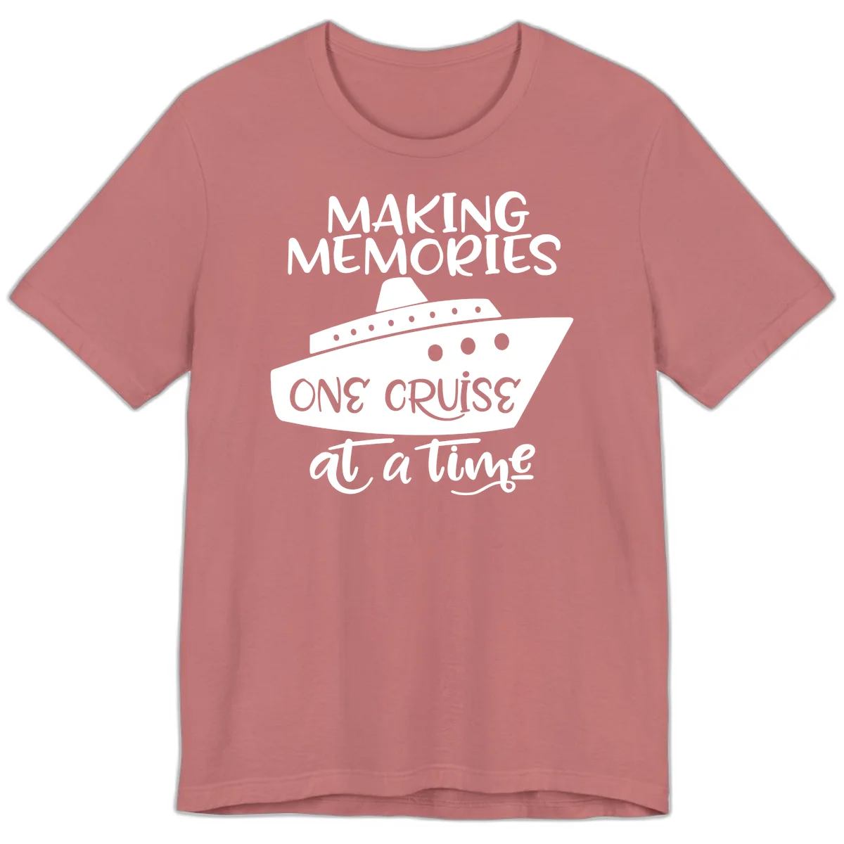 Making Memories One Cruise At A Time Premium T-Shirt in Mauve