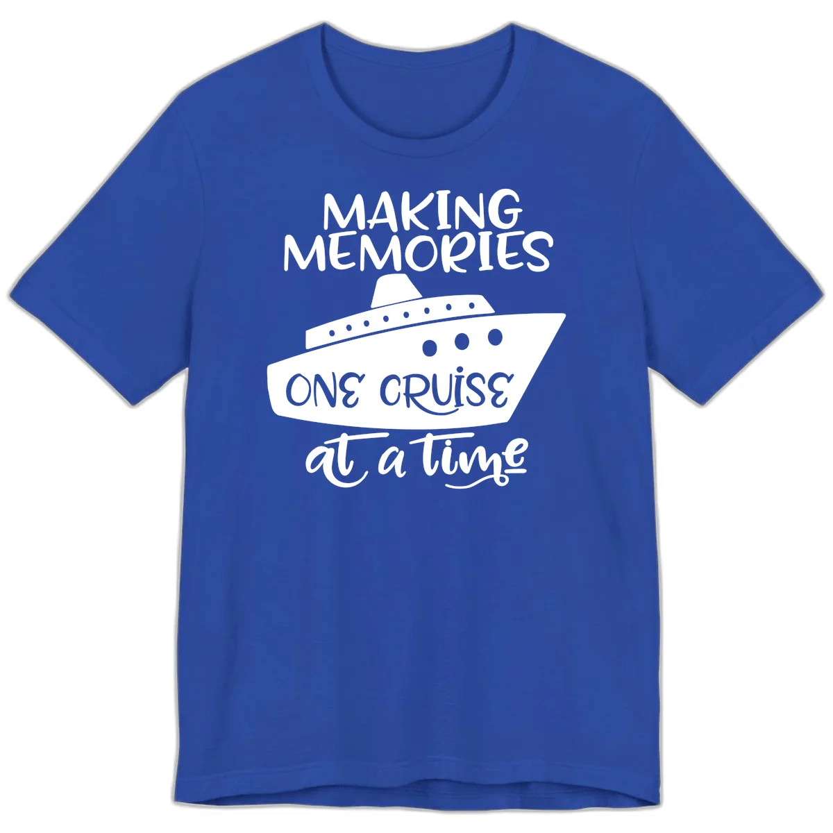 Making Memories One Cruise At A Time Premium T-Shirt in True Royal
