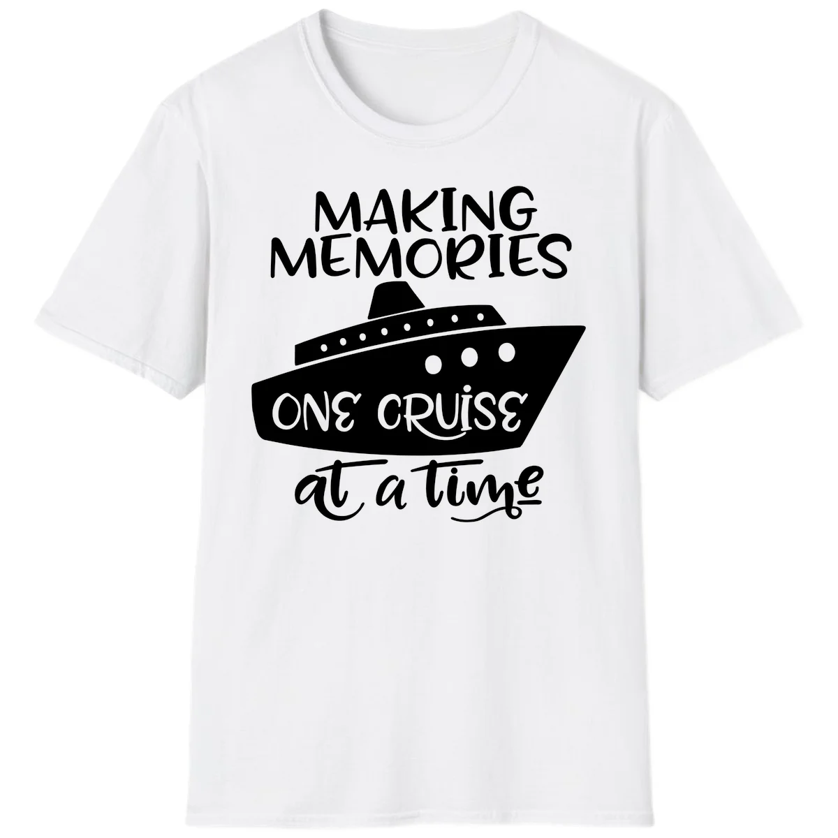 Making Memories One Cruise At A Time T-Shirt in White