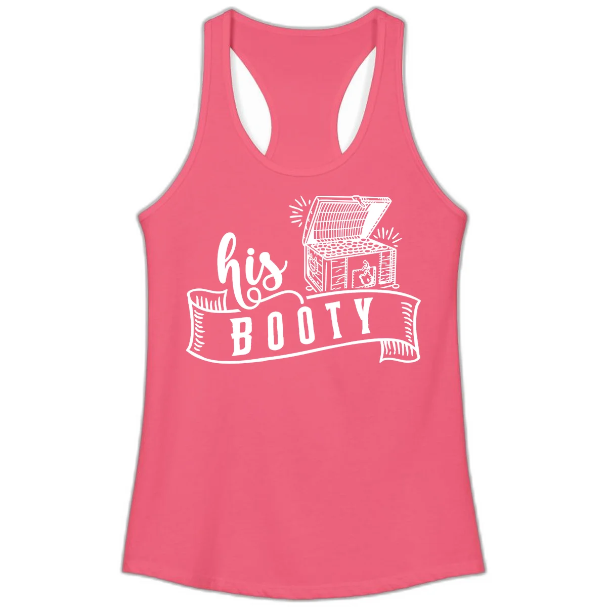 His Booty Treasure Chest Cruise Ladies Tank in Hot Pink
