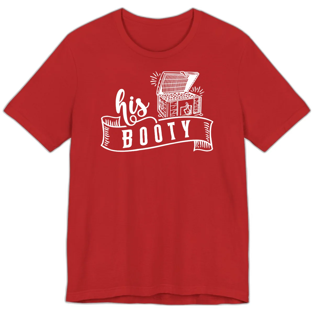 His Booty Treasure Chest Cruise Premium T-Shirt in Red