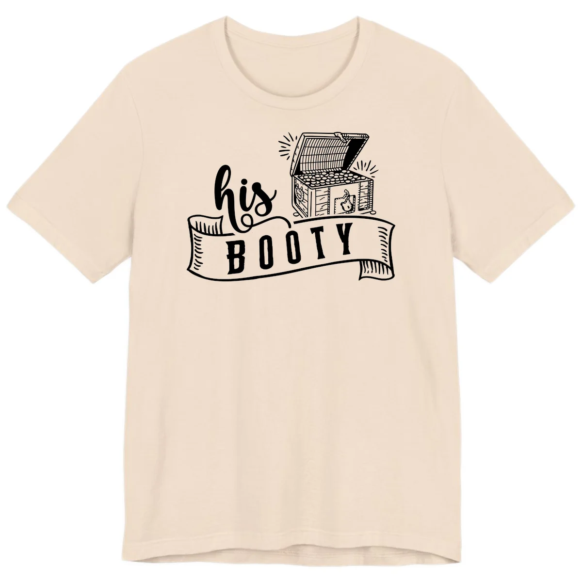 His Booty Treasure Chest Cruise Premium T-Shirt in Soft Cream
