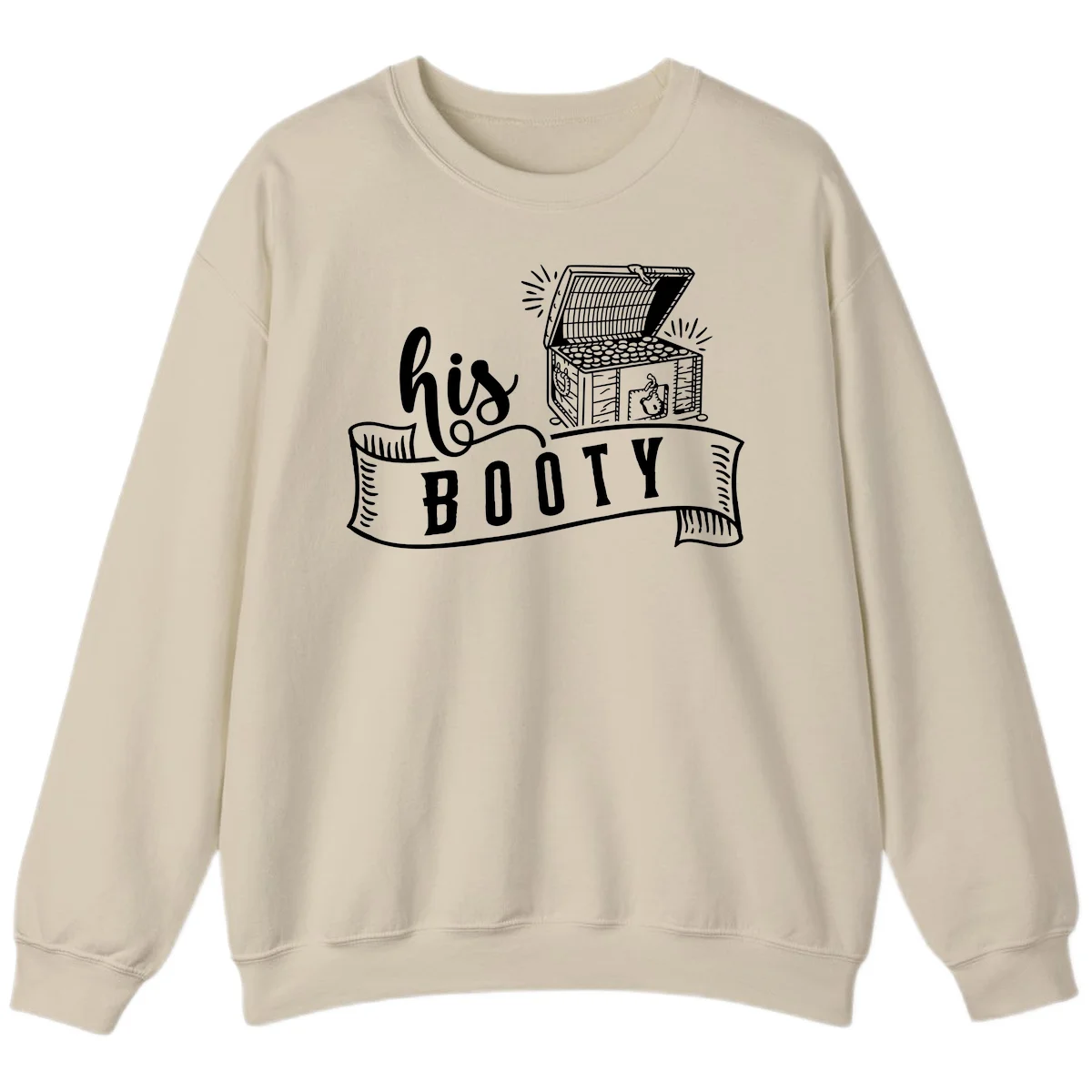 His Booty Treasure Chest Cruise Sweatshirt in Sand