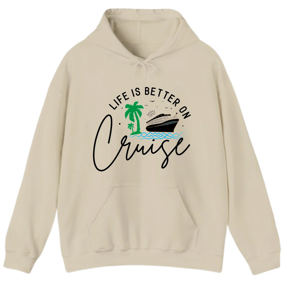 Life Is Better On Chill Hoodie in Sand
