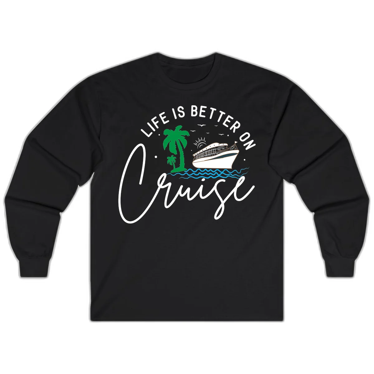 Life Is Better On Chill Long Sleeve in Black