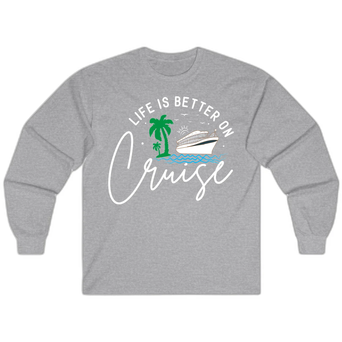 Life Is Better On Chill Long Sleeve in Sport Grey