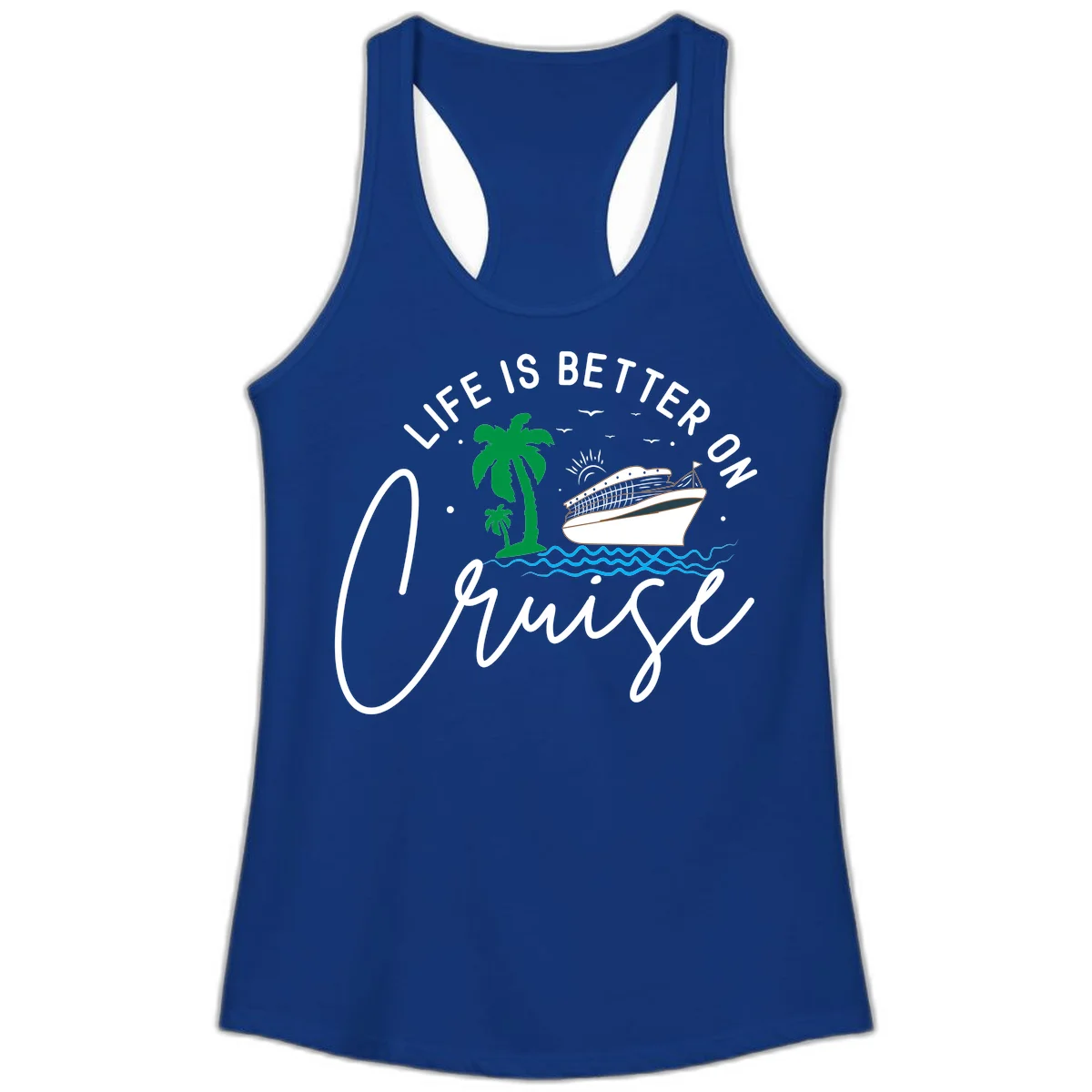 Life Is Better On Chill Ladies Tank in Solid Royal
