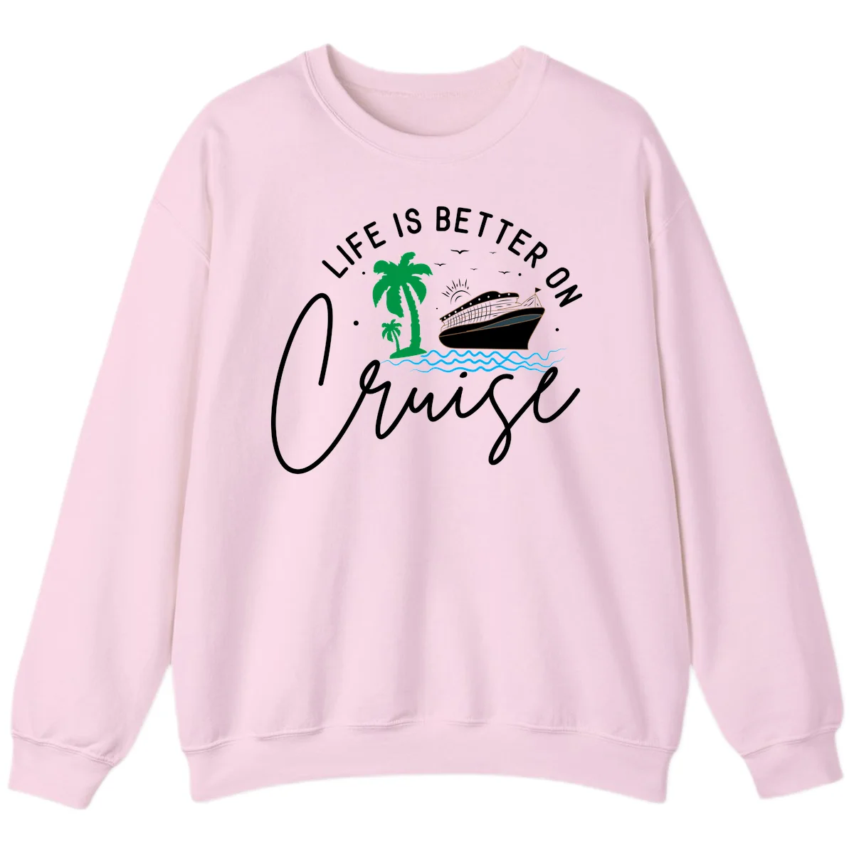 Life Is Better On Chill Sweatshirt in Light Pink